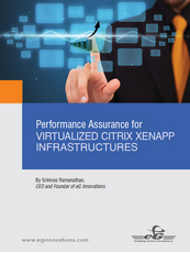 Performance Assurance for Virtualized Citrix XenApp Infrastructures