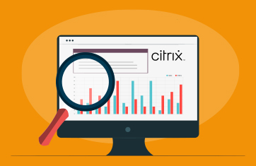 Monitoring for Citrix Digital Workspaces