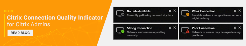 Citrix connection quality indicator