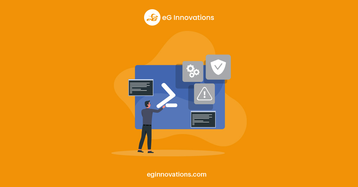 Detecting PowerShell Exploitation | eG Innovations