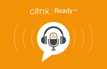 Podcast – The Power of Observability and Automation of Citrix Technologies with eG Innovations