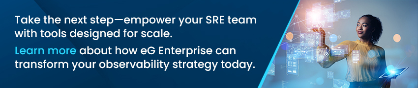 Banner to click on to learn more about eG Enterprise's capabilities beyond monitoring Java and JVMs at scale