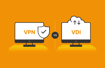 VDI vs VPN: Which Remote Access Solution is Best for Your Business?