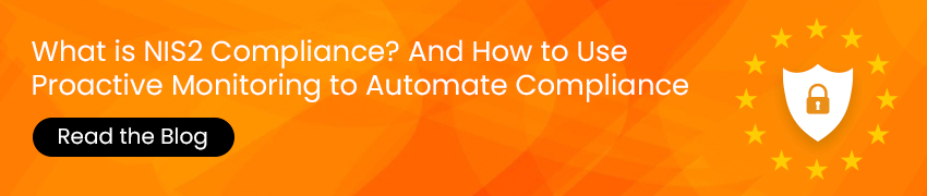 Clickable banner to access a blog titled "What is NIS2 Compliance? And How to Use Proactive Monitoring to Automate Compliance"