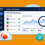 Amazon WorkSpaces Applications In-Console Monitoring