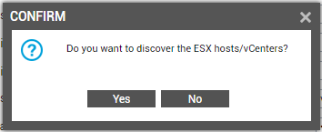 Confirmation for Discovering vSphere/vCenter Servers