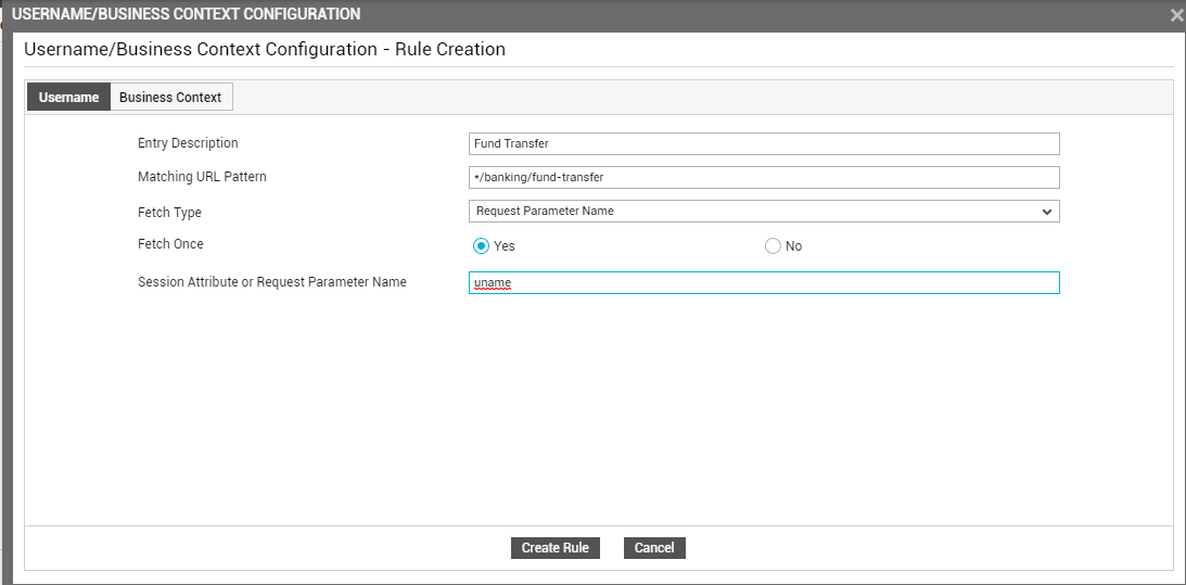 Configuring Rule For Capturing User Name From Request Parameter