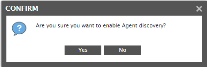 Confirm Enabling Agent Discovery