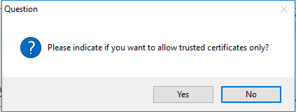 Confirmation for allowing only trusted certificates
