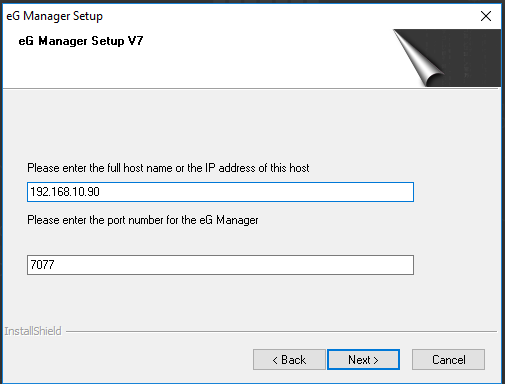 Specification of Hostname and port number of system on which eG manager executes