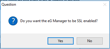 Confirmation on enabling SSL for eG Manager