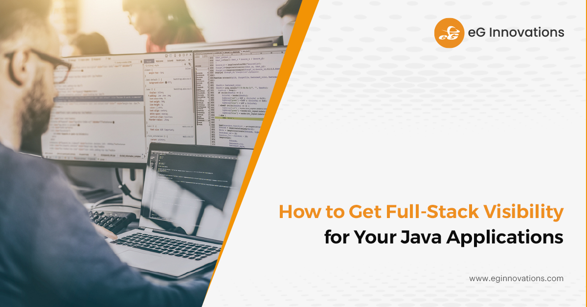 How to Get Full-Stack Visibility for Your Java Applications | White Paper